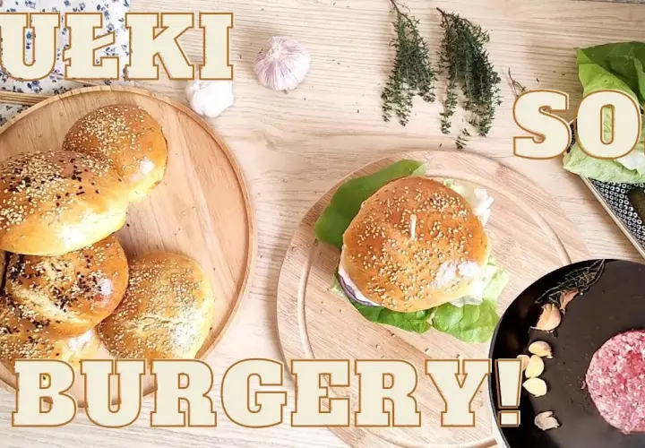 Jakie bułki do burgera wybierać, aby uniknąć nieudanych smaków?
